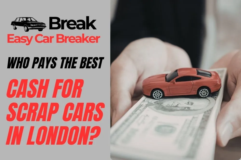 Who Pays the Best Cash for Scrap Cars in London?