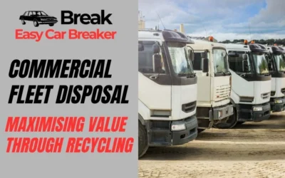 Commercial Fleet Disposal: Maximising Value Through Recycling